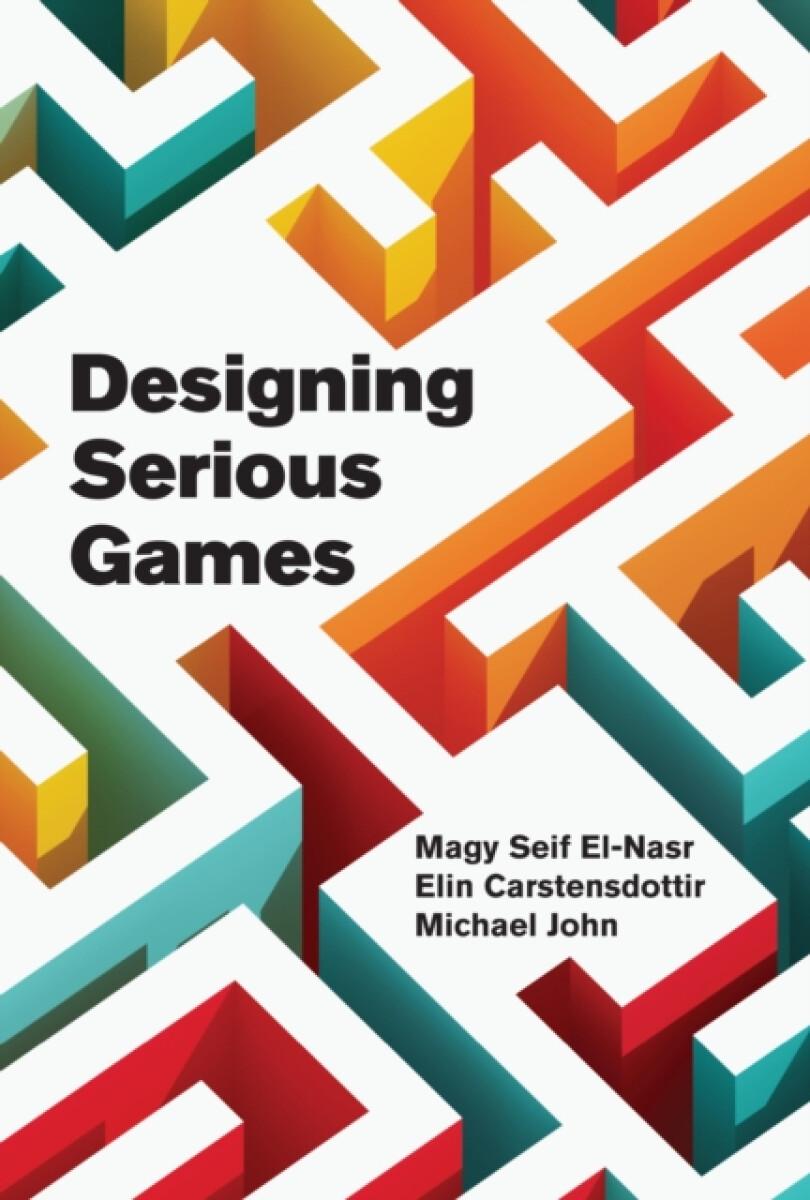 Kniha Designing Serious Games