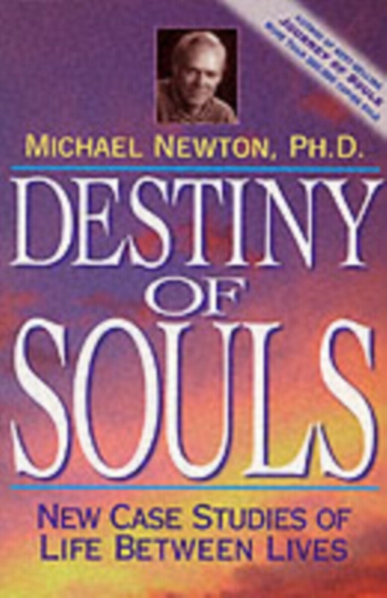 Destiny of Souls - Michael Newton