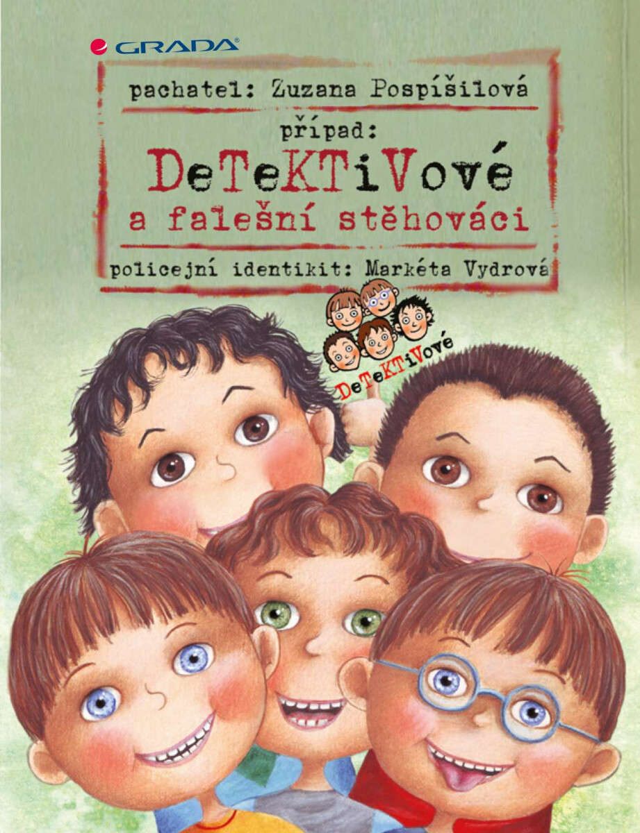 Detektivové a falešní stěhováci - Zuzana Pospíšilová, Markéta Vydrová