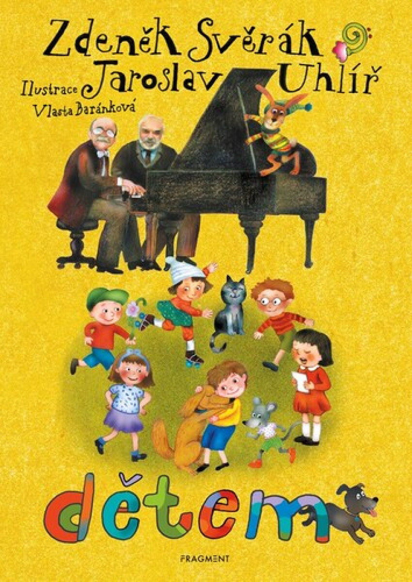 Kniha Z. Svěrák a J. Uhlíř DĚTEM