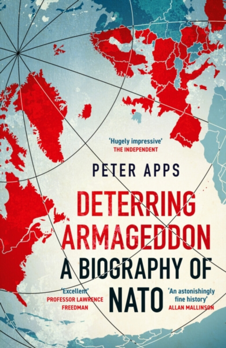 Kniha Deterring Armageddon: A Biography of NATO