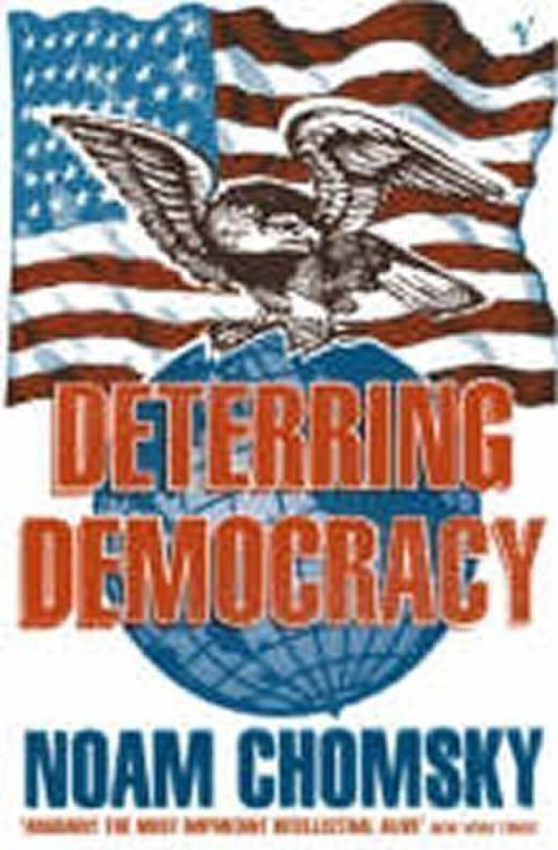 Deterring Democracy - Noam Chomsky (obrázek 2)