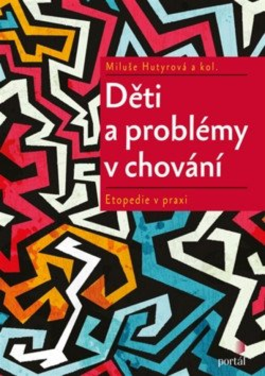 Kniha Děti a problémy v chování