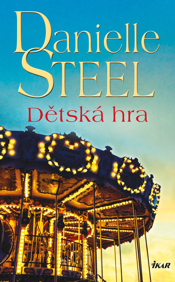 Levně Dětská hra - Danielle Steel
