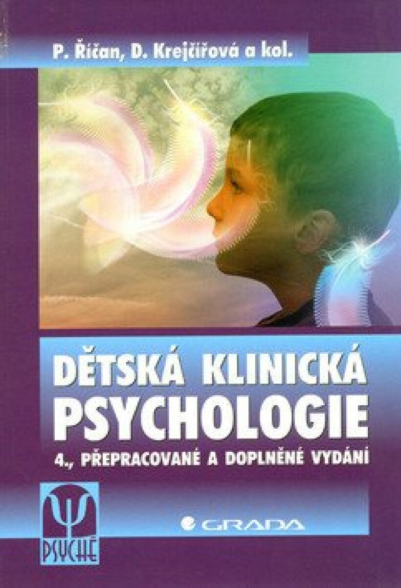 Kniha Dětská klinická psychologie. 4., přepracované a doplněné vydání
