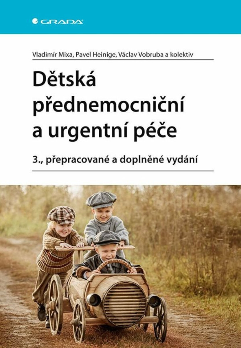 Kniha Dětská přednemocniční a urgentní péče, 3. vydání