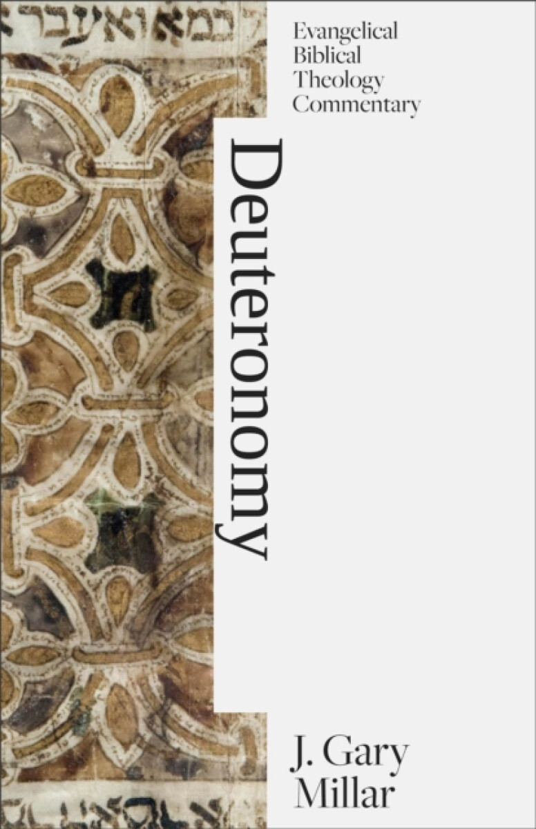 Kniha Deuteronomy: Evangelical Biblical Theology Commentary