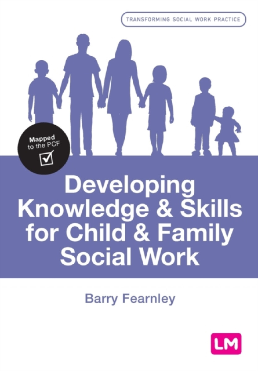 Kniha Developing Knowledge and Skills for Child and Family Social Work