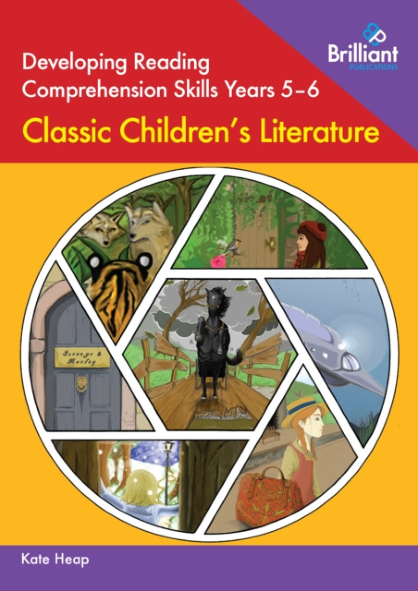 Kniha Developing Reading Comprehension Skills Years 5-6: Classic Children's Literature