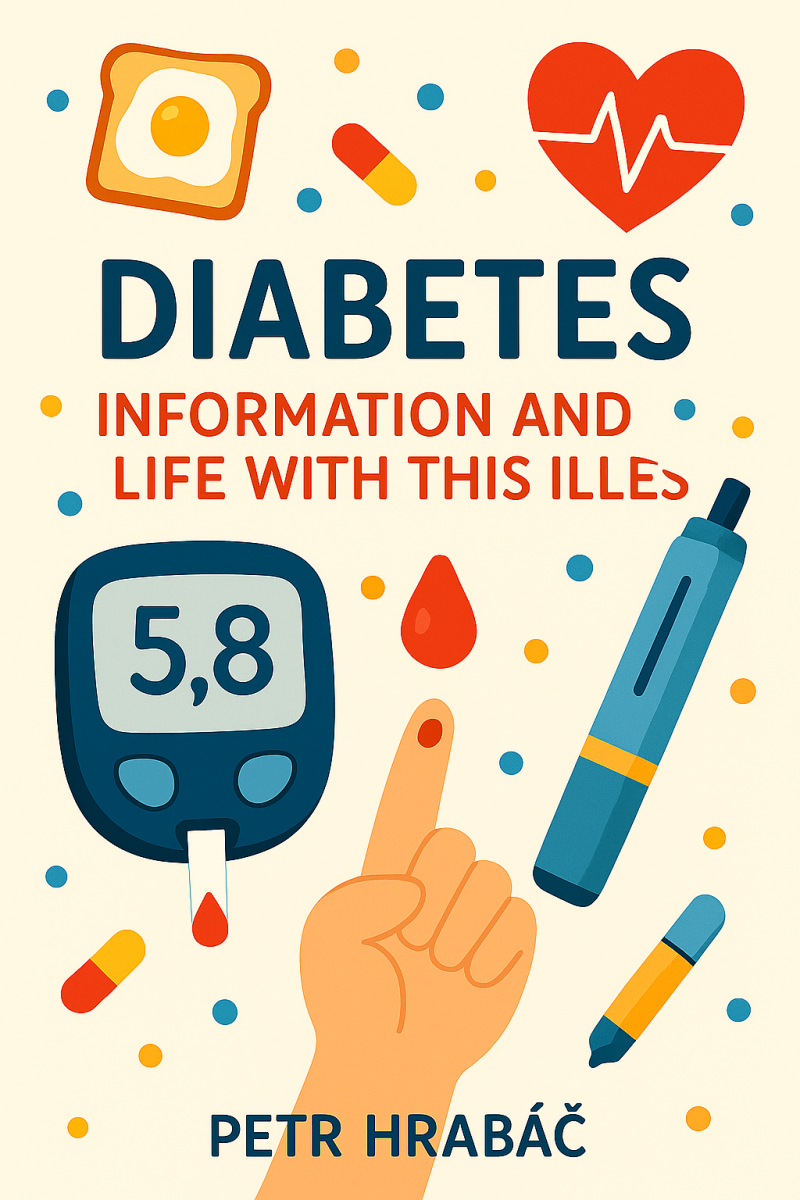 Diabetes: information and Living with this Disease - Petr Hrabáč
