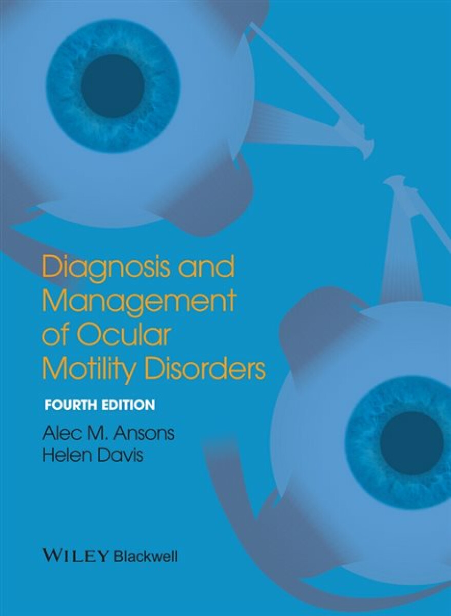 Kniha Diagnosis and Management of Ocular Motility Disorders