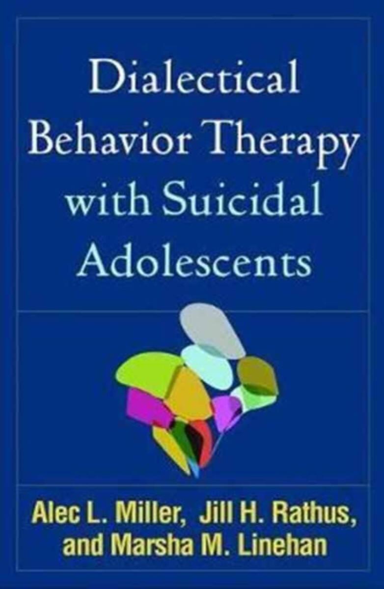 Kniha Dialectical Behavior Therapy with Suicidal Adolescents