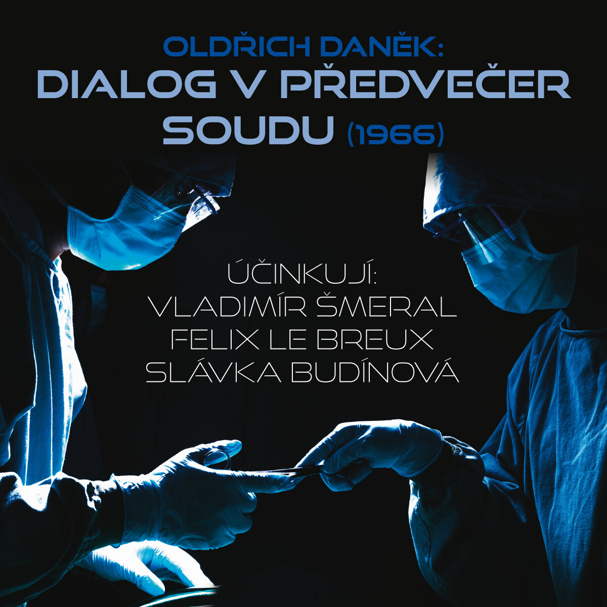 Levně Dialog v předvečer soudu (1966) - Oldřich Daněk - audiokniha