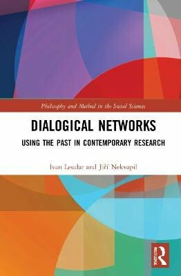 Kniha Dialogical Networks: Using the Past in Contemporary Research