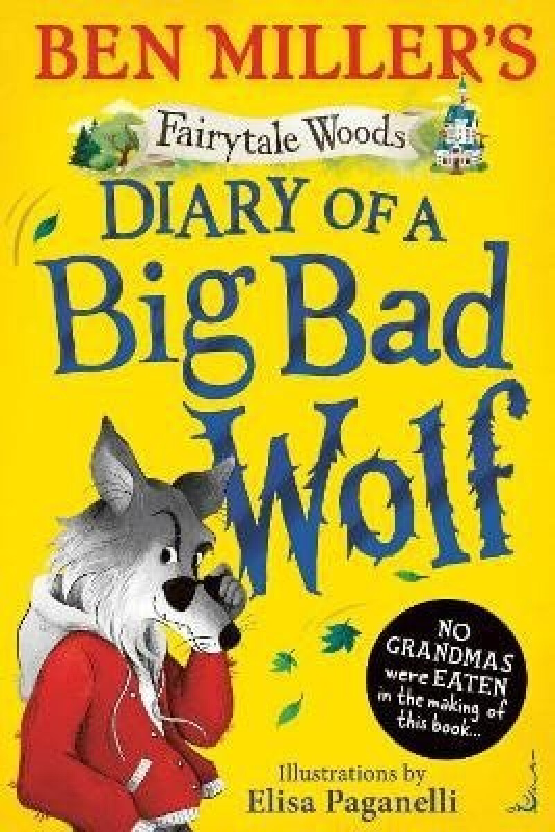 Diary of a Big Bad Wolf