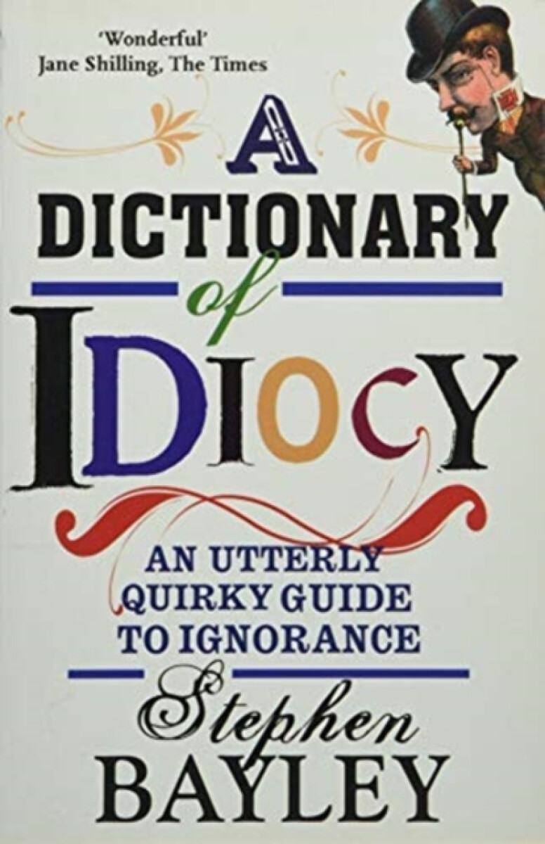 Kniha Dictionary Of Idiocy