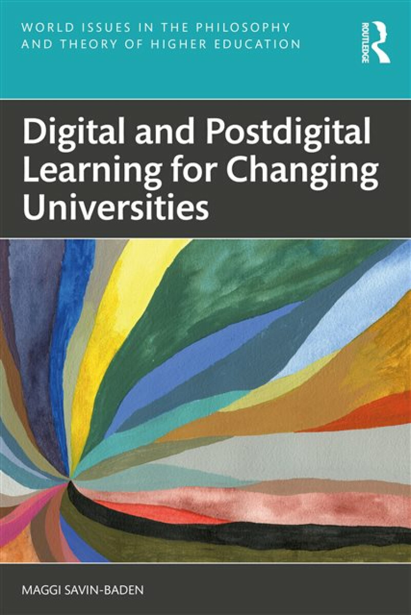 Kniha Digital and Postdigital Learning for Changing Universities