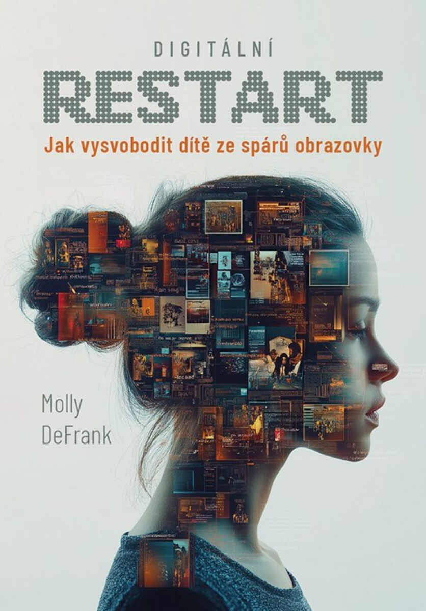 Digitální restart - DeFrank Molly