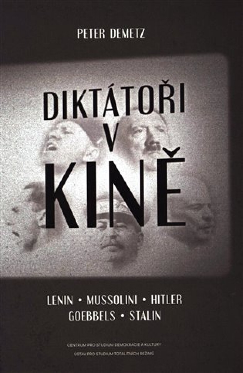 Kniha Diktátoři v kině/ Lenin,Mussolini,Hitler