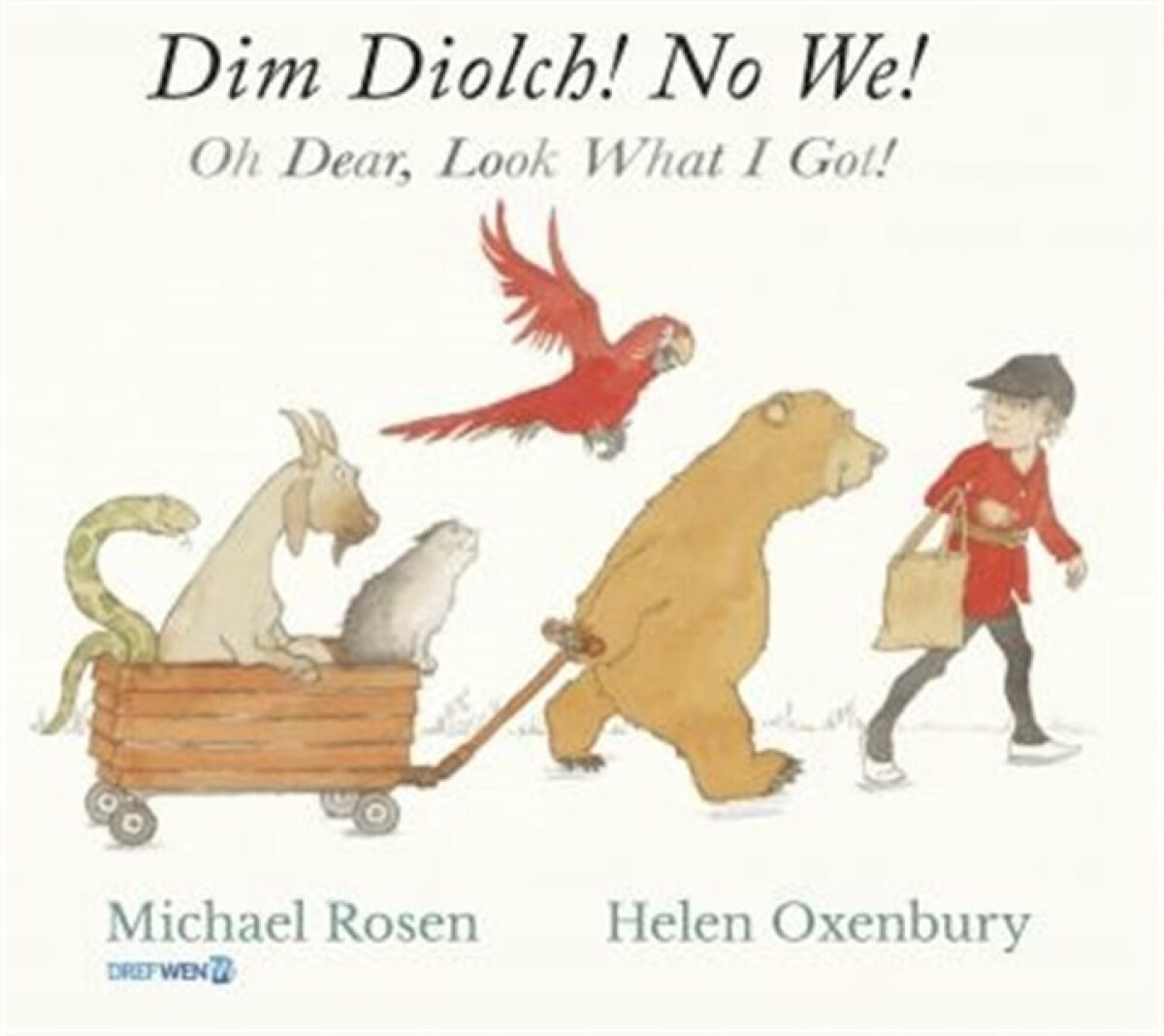Kniha Dim Diolch! No We! / Oh Dear, Look what I got!
