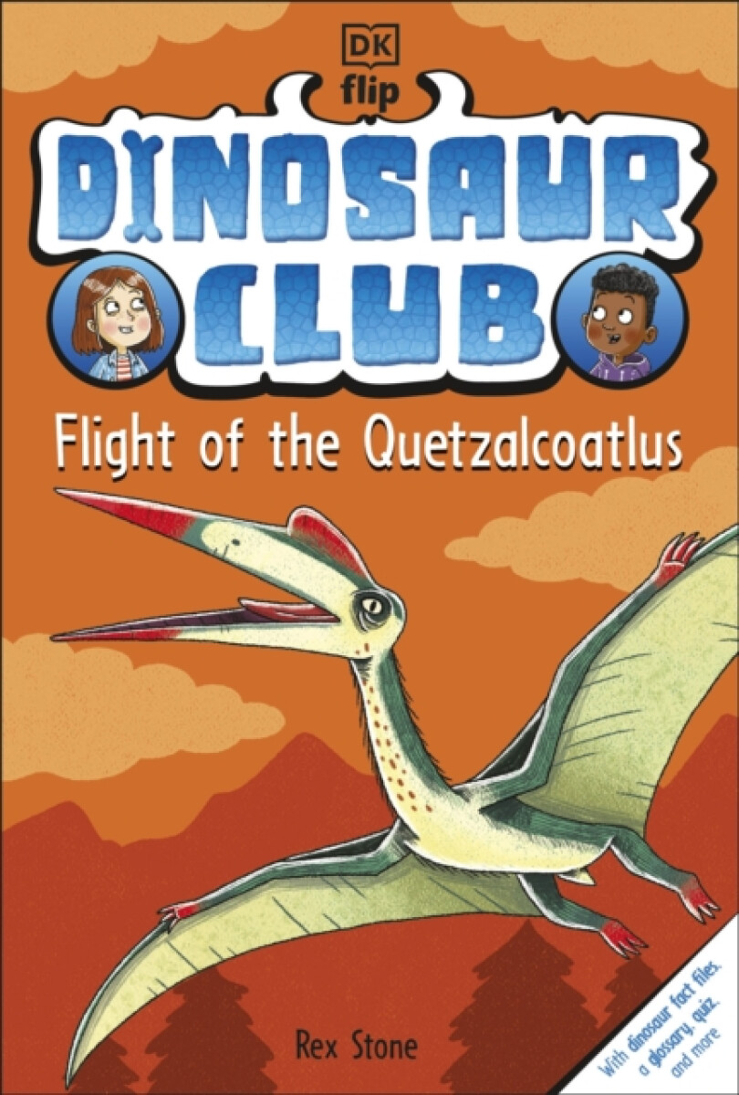Kniha Dinosaur Club: Flight of the Quetzalcoatlus