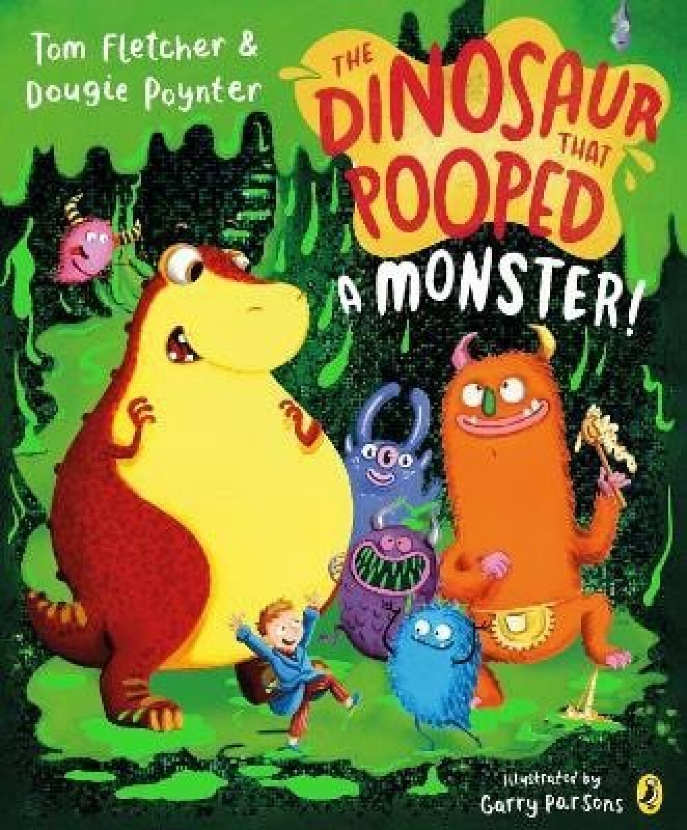 Kniha The Dinosaur that Pooped a Monster!