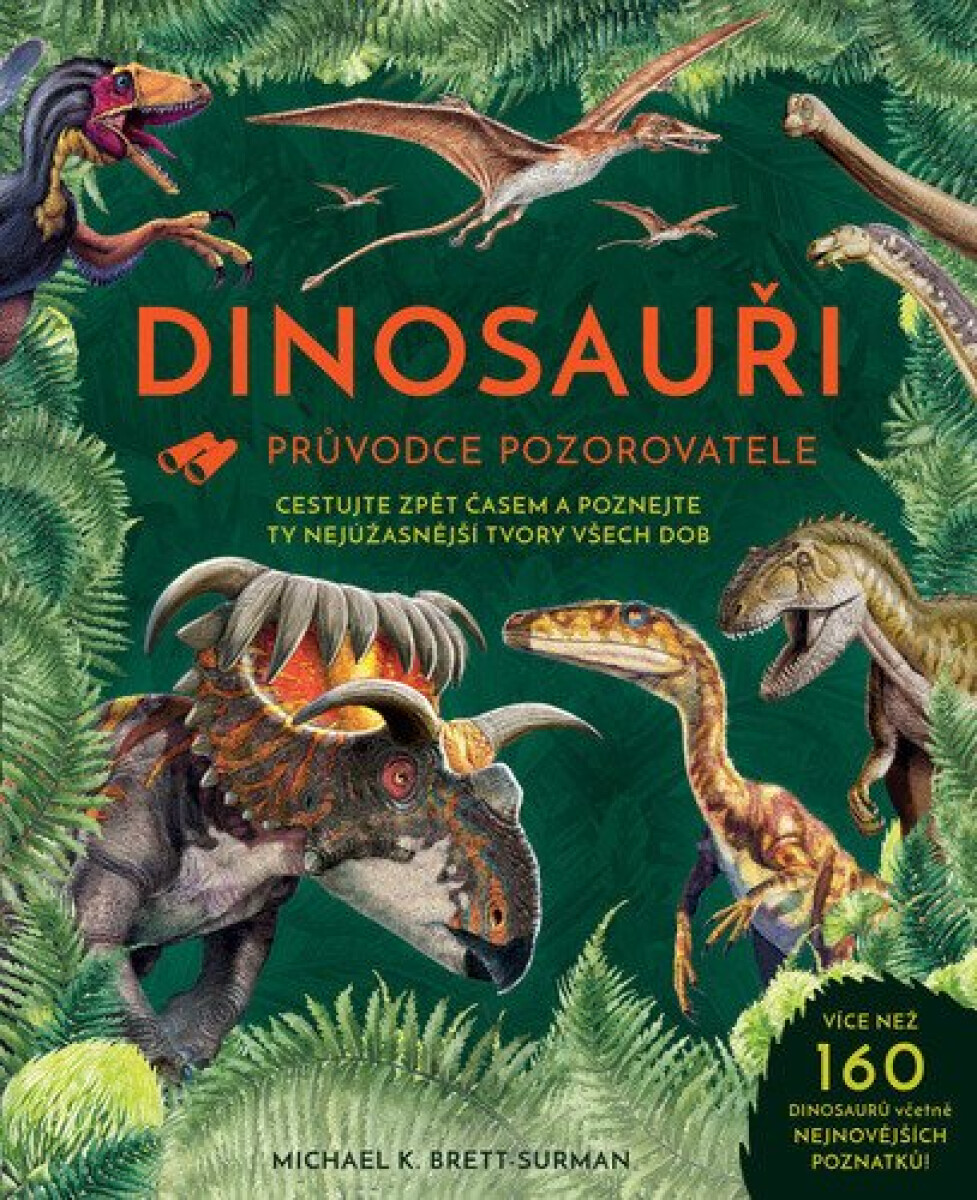 Kniha Dinosauři - Průvodce pozorovatele