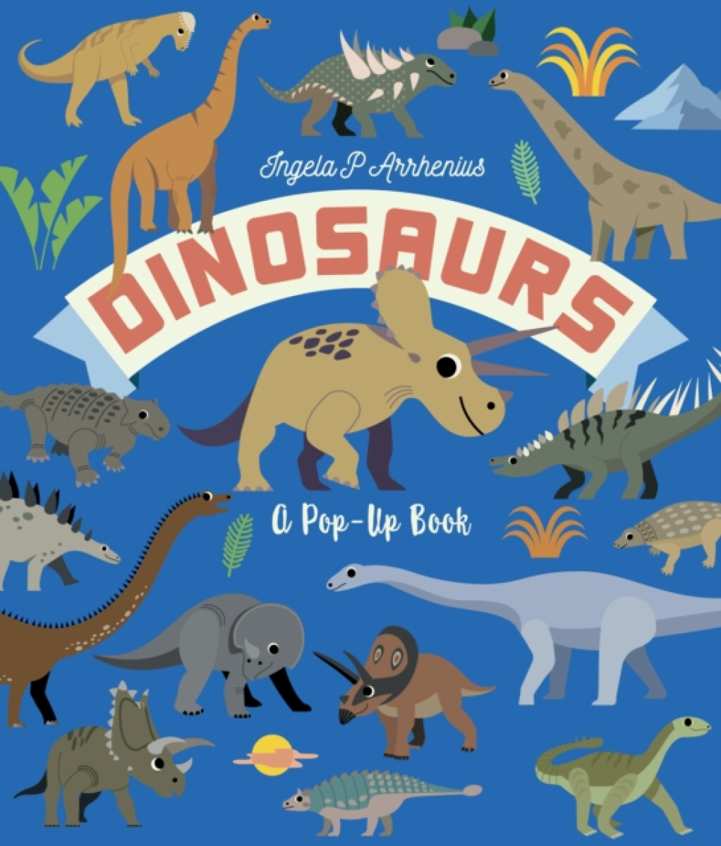 Kniha Dinosaurs: A Pop-Up Book