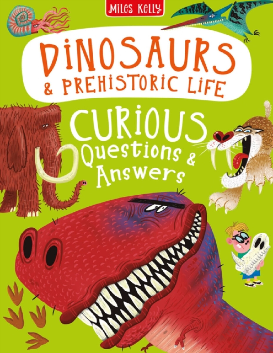 Kniha Dinosaurs a Prehistoric Life Curious Questions a Answers