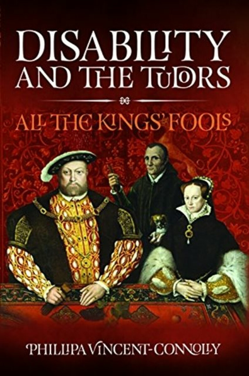 Kniha Disability and the Tudors