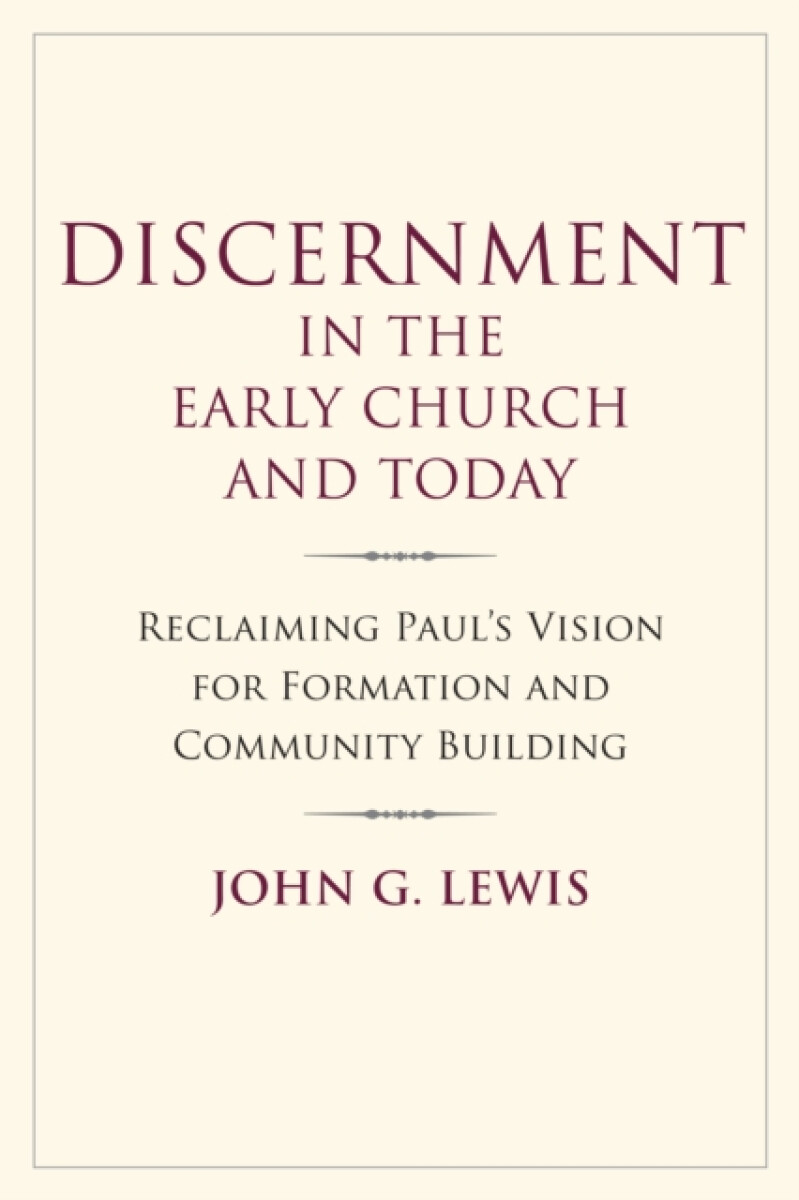 Kniha Discernment in the Early Church and Today