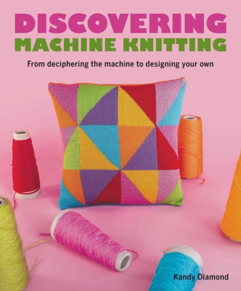 Kniha Discovering Machine Knitting