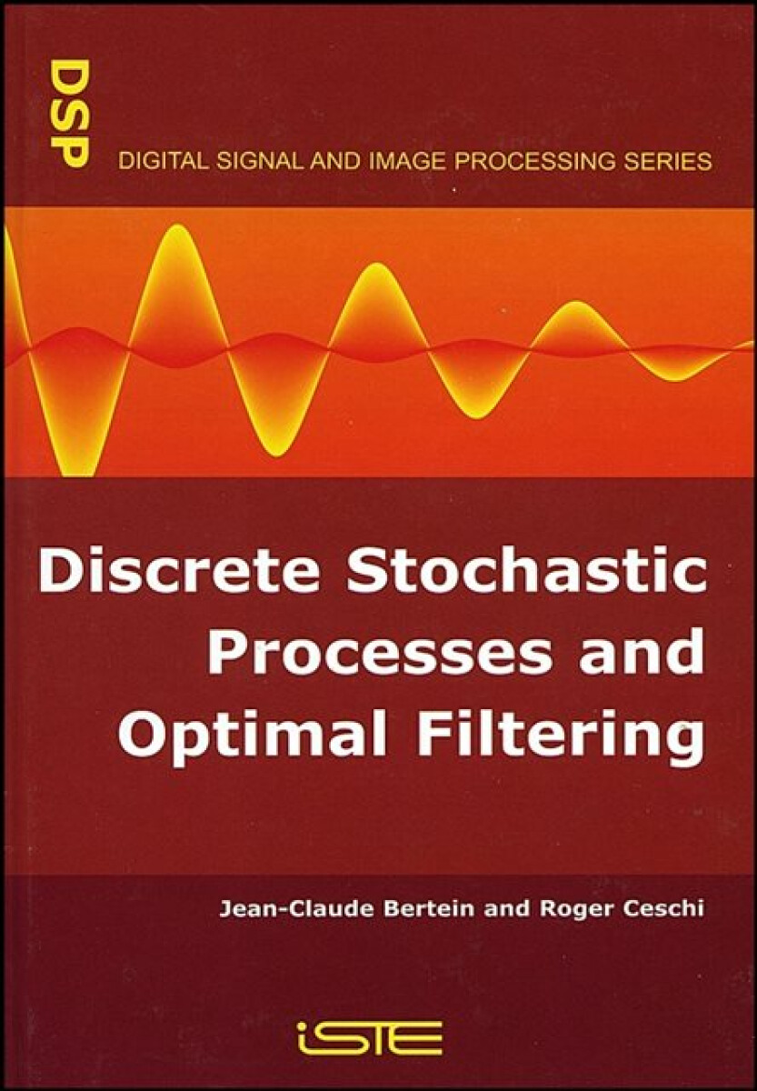 Kniha Discrete Stochastic Processes and Optimal Filtering