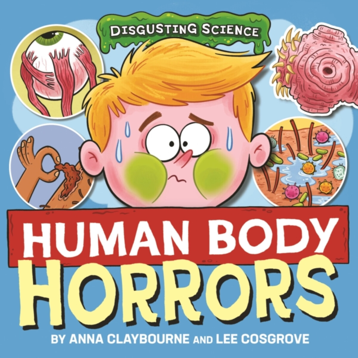 Kniha Disgusting Science: Human Body Horrors