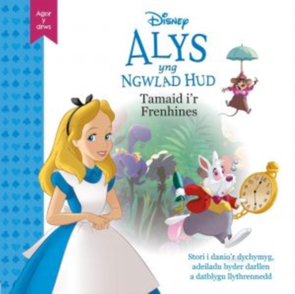Kniha Disney Agor y Drws: Alys yng Ngwlad Hud - Tamaid i'r Frenhines