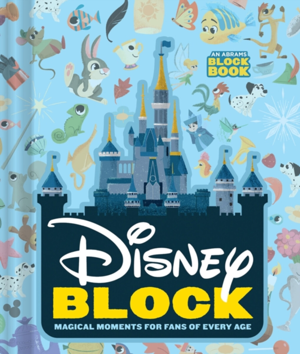 Kniha Disney Block: Magical Moments for Fans of Every Age