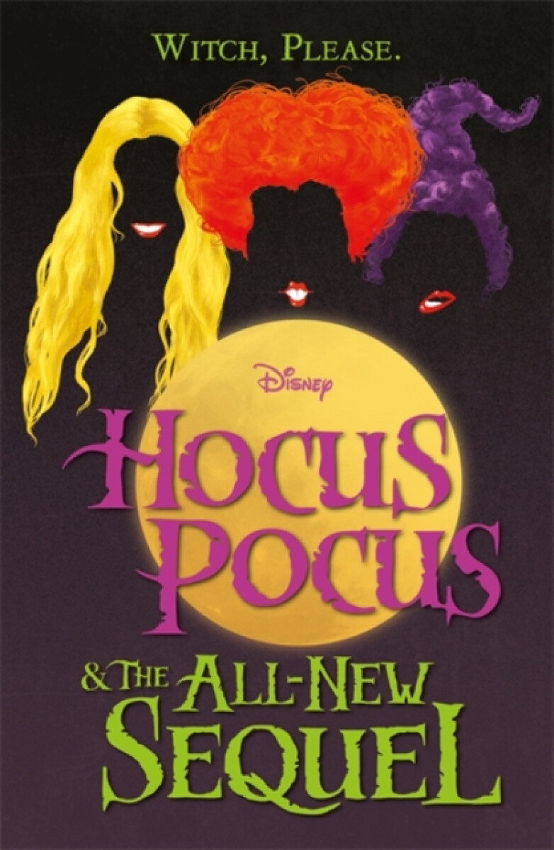 Kniha Disney: Hocus Pocus a The All New Sequel
