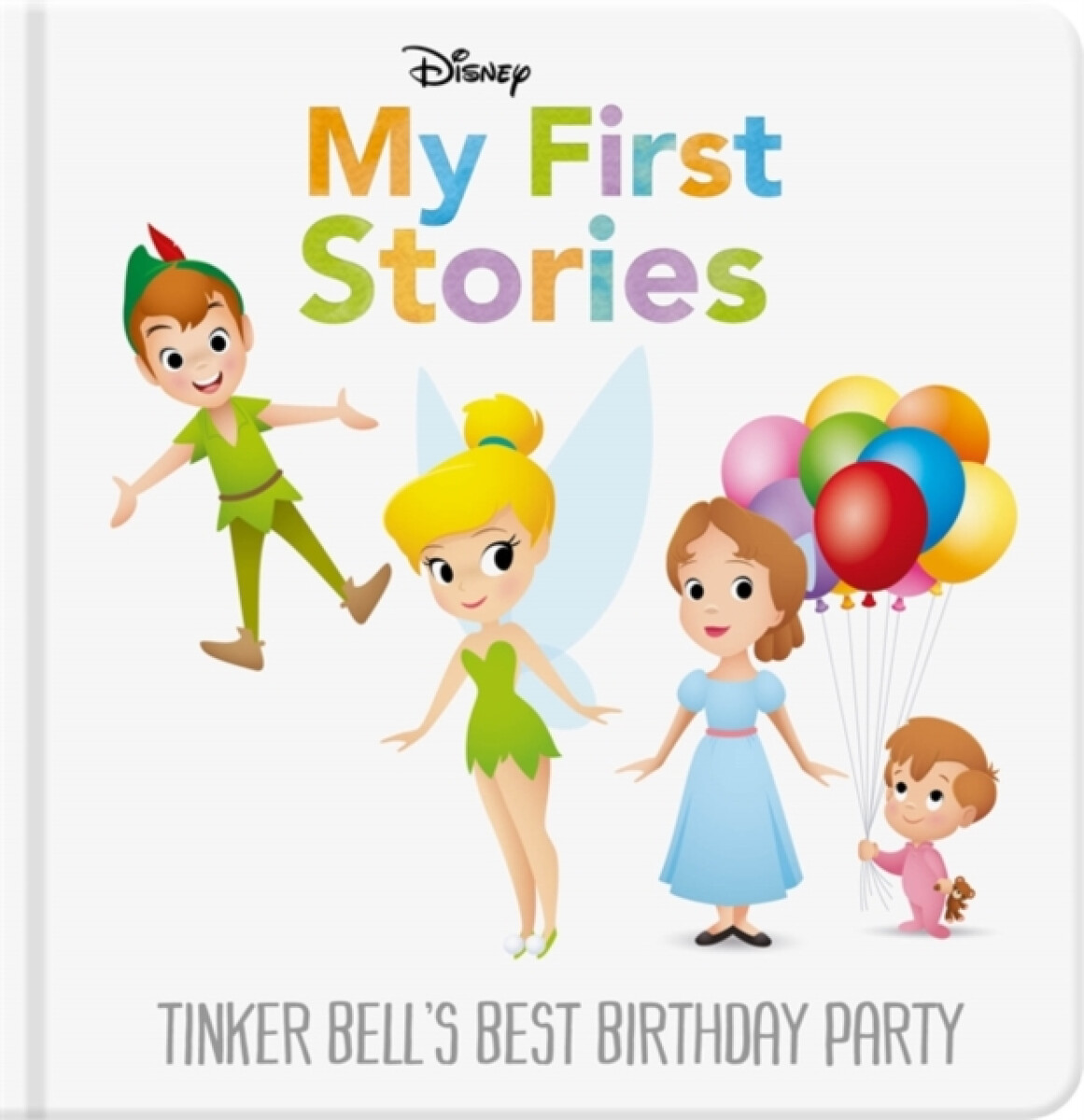 Kniha Disney My First Stories: Tinker Bell's Best Birthday Party