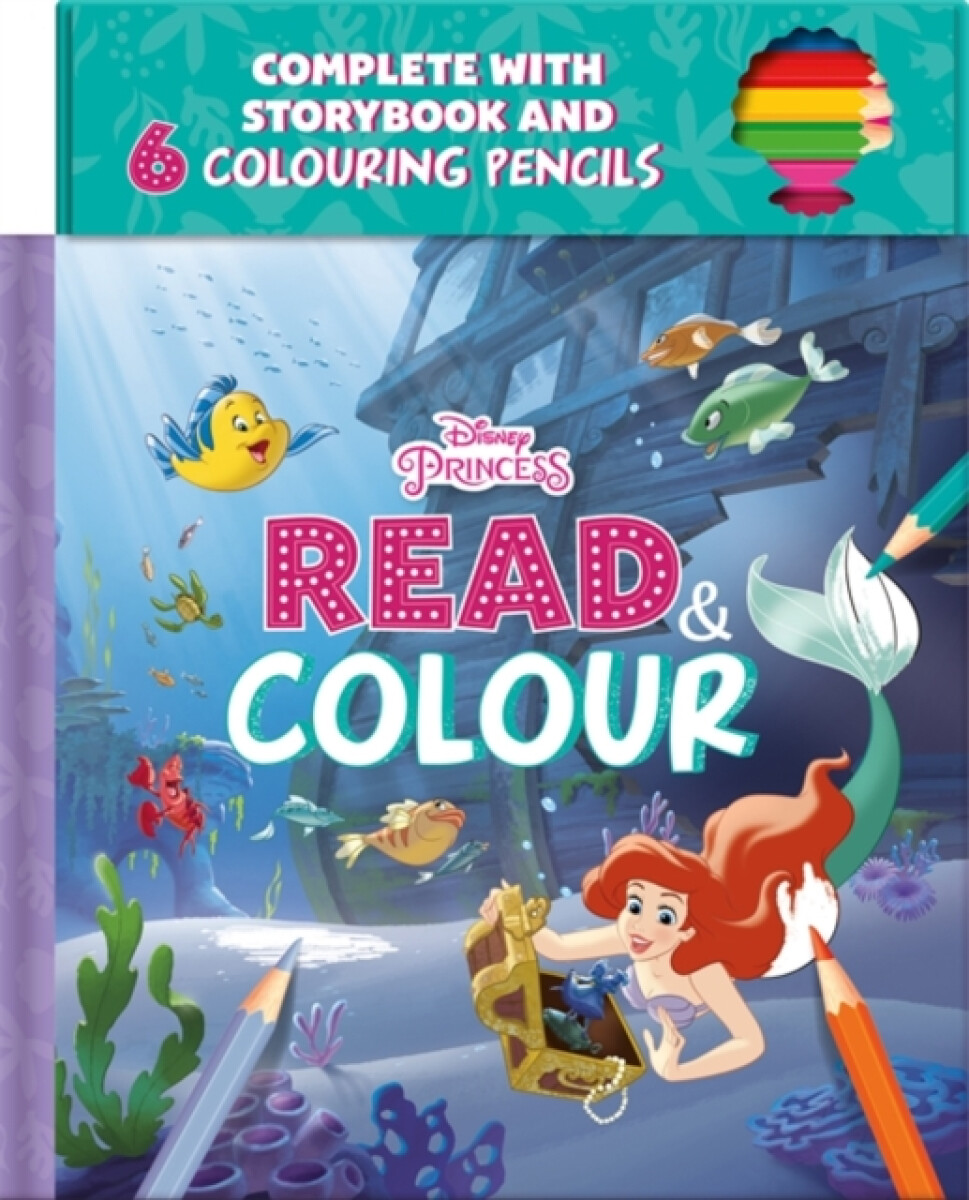 Kniha Disney Princess Ariel: Read a Colour