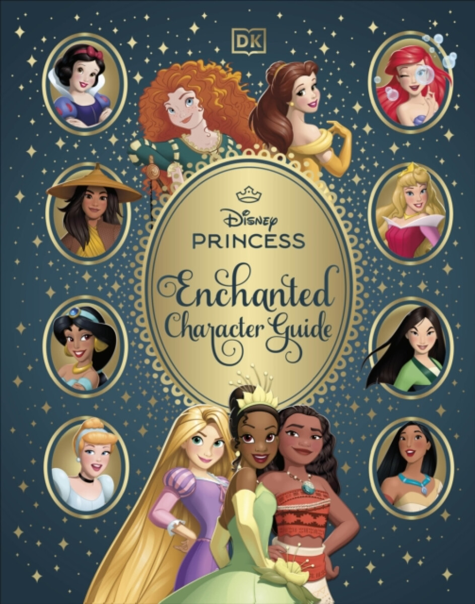 Kniha Disney Princess Enchanted Character Guide New Edition