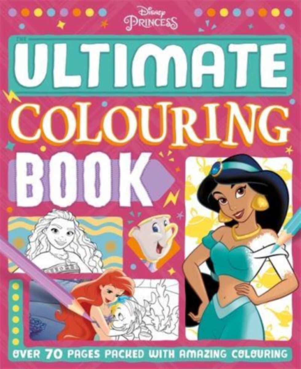 Kniha Disney Princess: The Ultimate Colouring Book