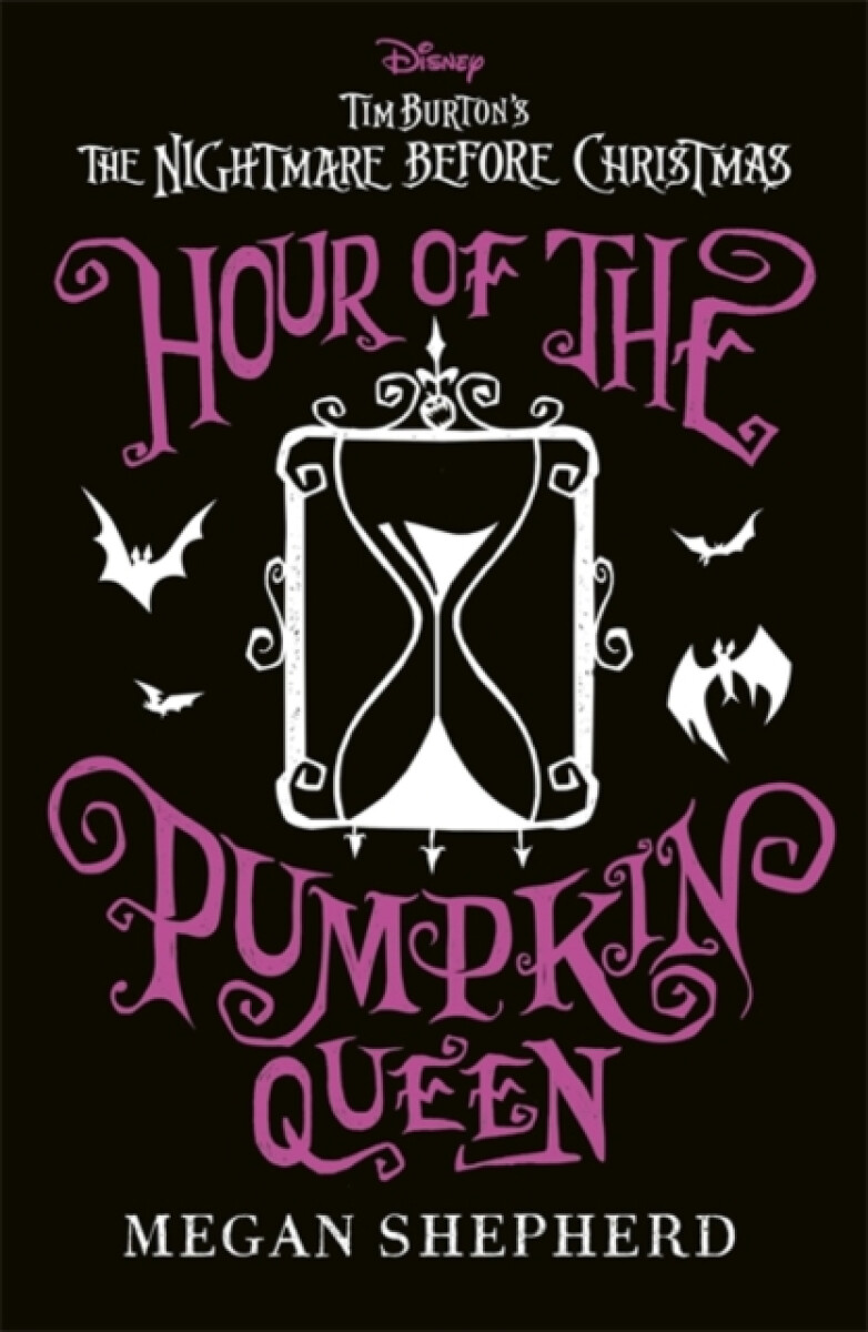 Kniha Disney Tim Burton's The Nightmare Before Christmas: Hour of the Pumpkin Queen