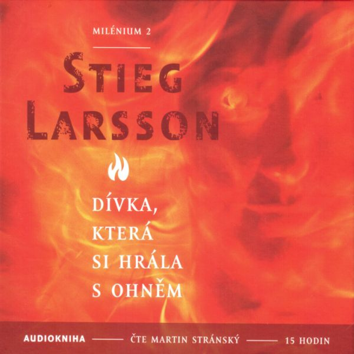 Levně Dívka, která si hrála s ohněm - Stieg Larsson - audiokniha