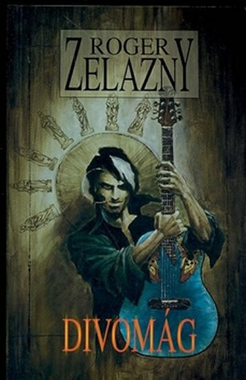 Divomág  - Roger Zelazny