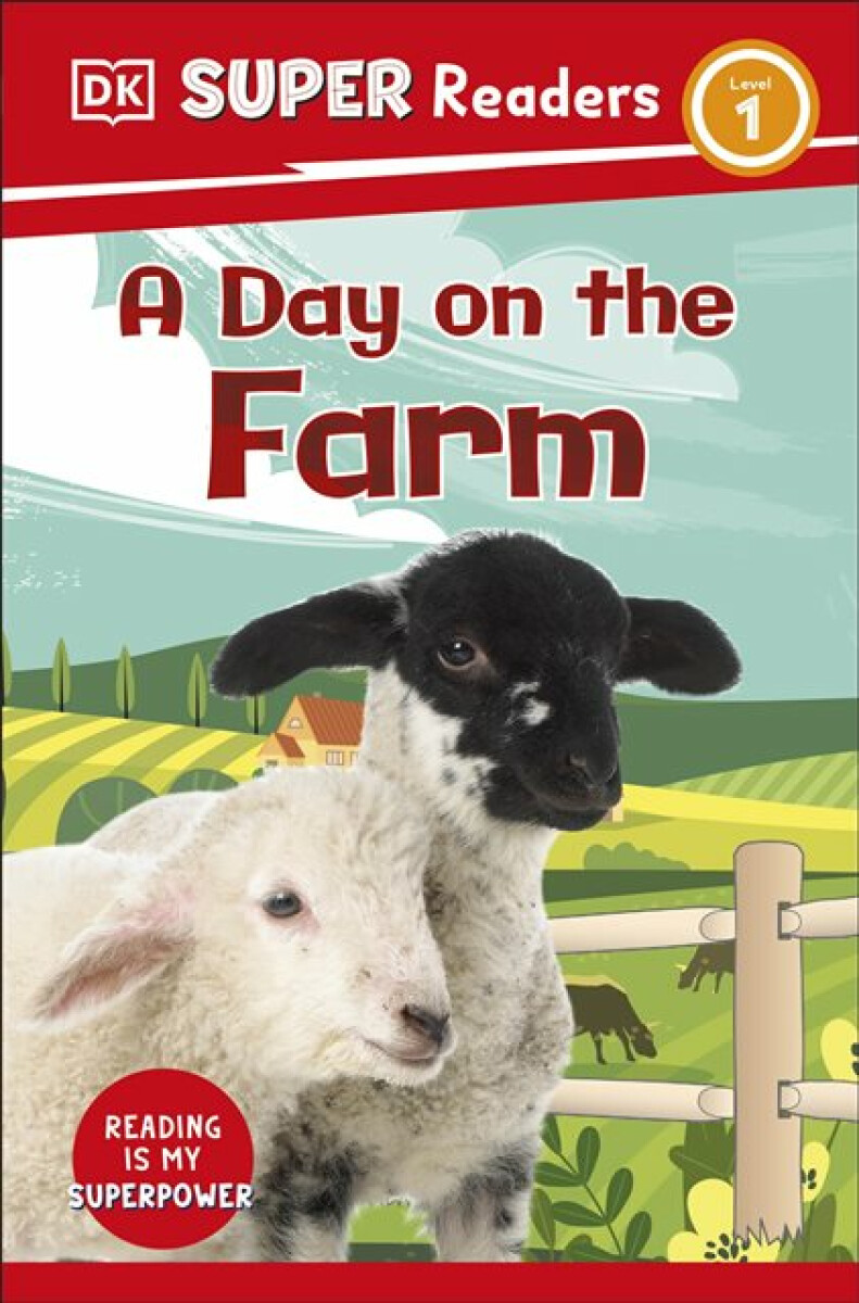 Kniha DK Super Readers Level 1 A Day on the Farm