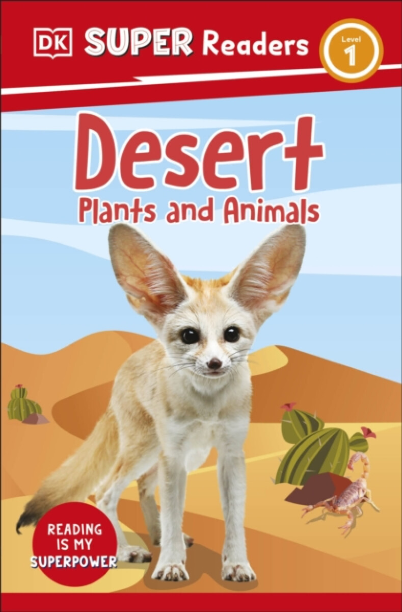 Kniha DK Super Readers Level 1 Desert Plants and Animals