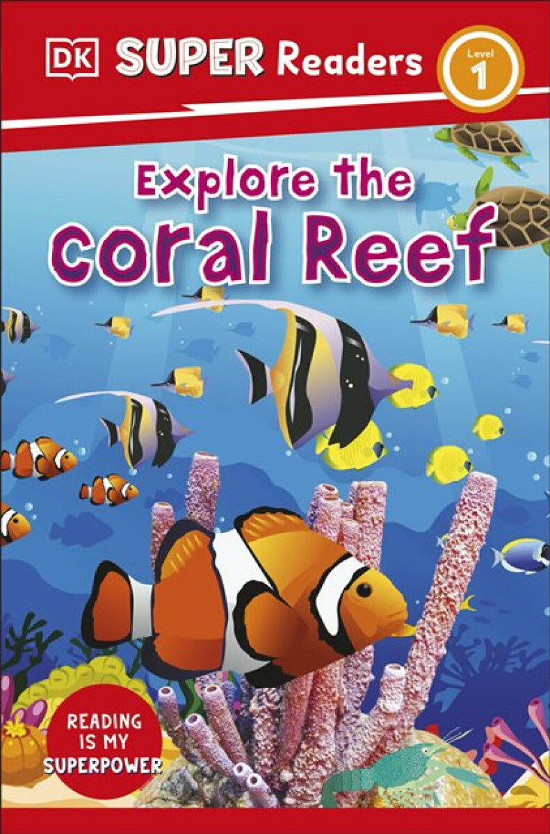 Kniha DK Super Readers Level 1 Explore the Coral Reef