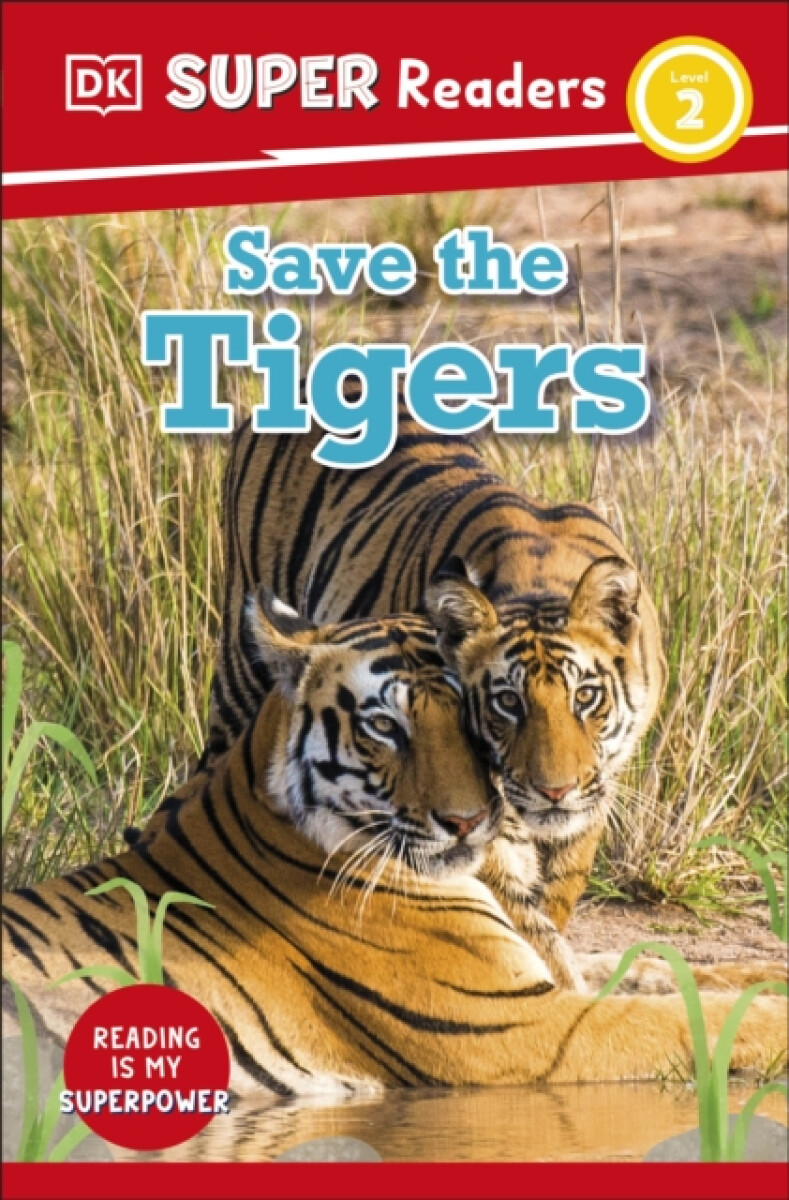 Kniha DK Super Readers Level 2 Save the Tigers