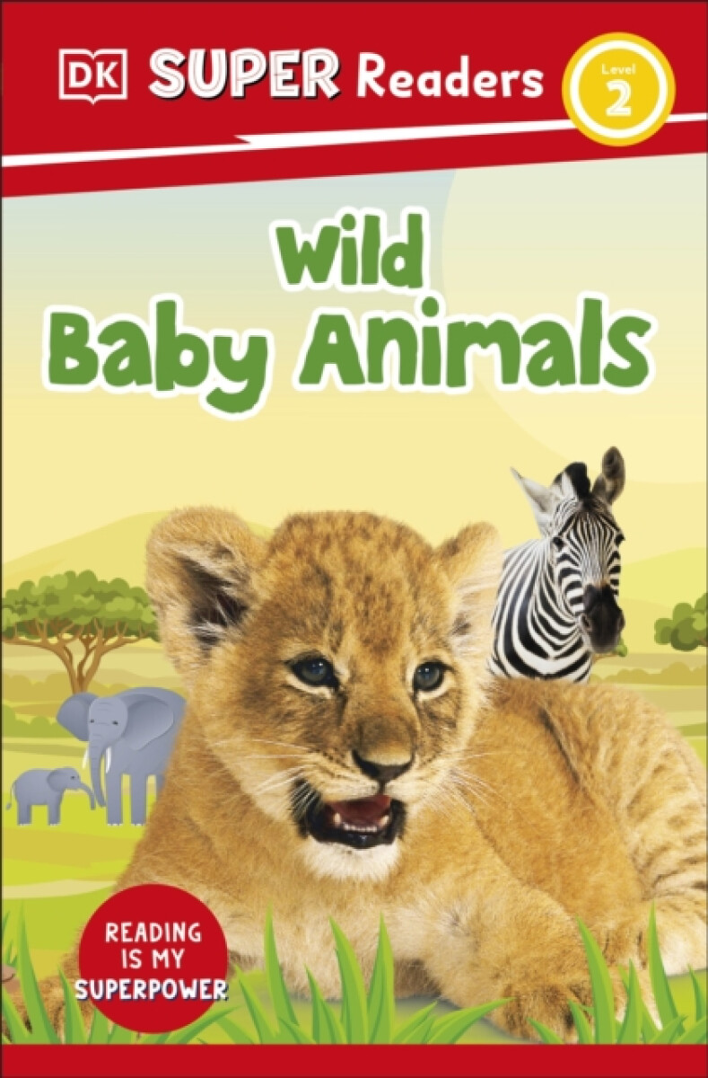 Kniha DK Super Readers Level 2 Wild Baby Animals