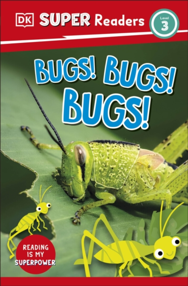 Kniha DK Super Readers Level 3 Bugs! Bugs! Bugs!